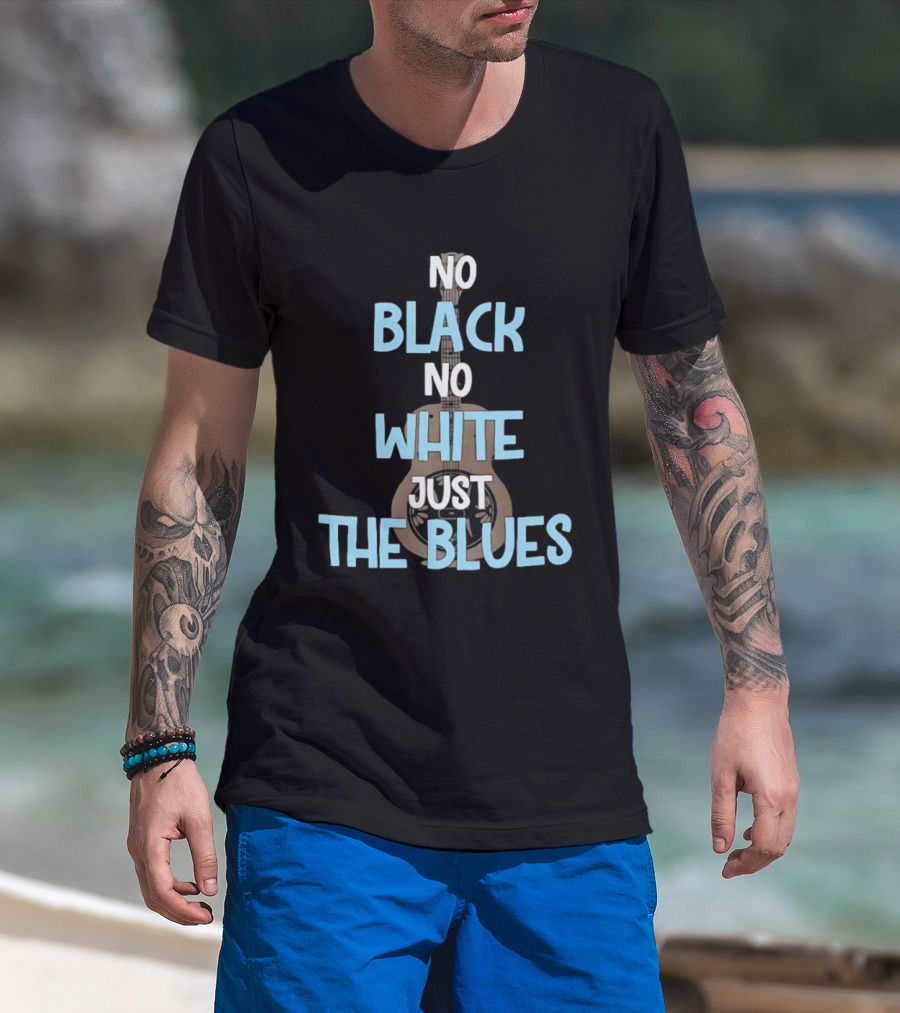No Black No White Just The Blues Acoustic Guitar T-Shirt