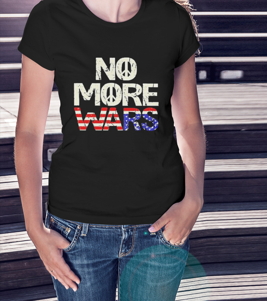 No More Wars American Flag Peace T-Shirt