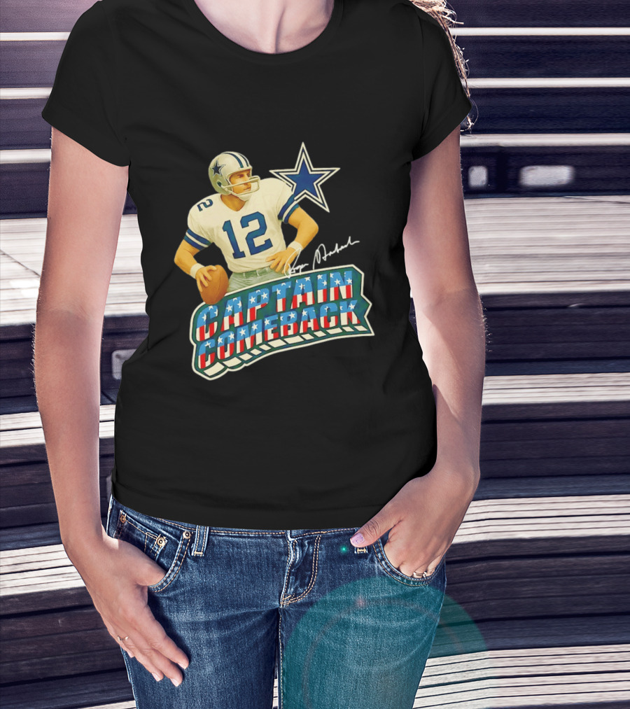 Roger Staubach Captain Comeback Dallas Cowboys Star T-Shirt