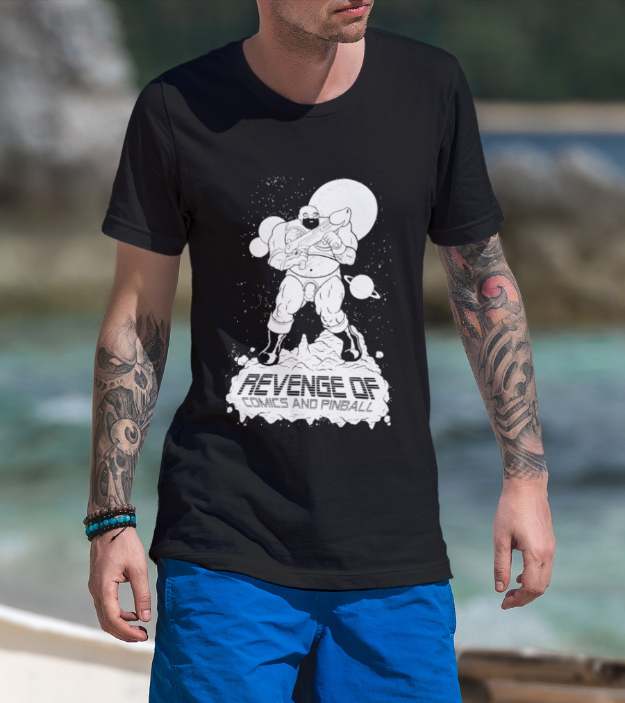 Revenge Of Comics And Pinball Spacesuit Cosmic Warrior Planet Battle T-Shirt