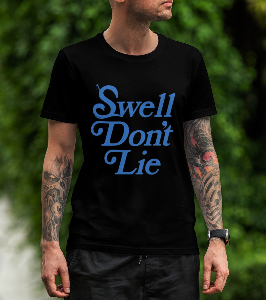 Swell Don't Lie Classic Surf T-Shirt
