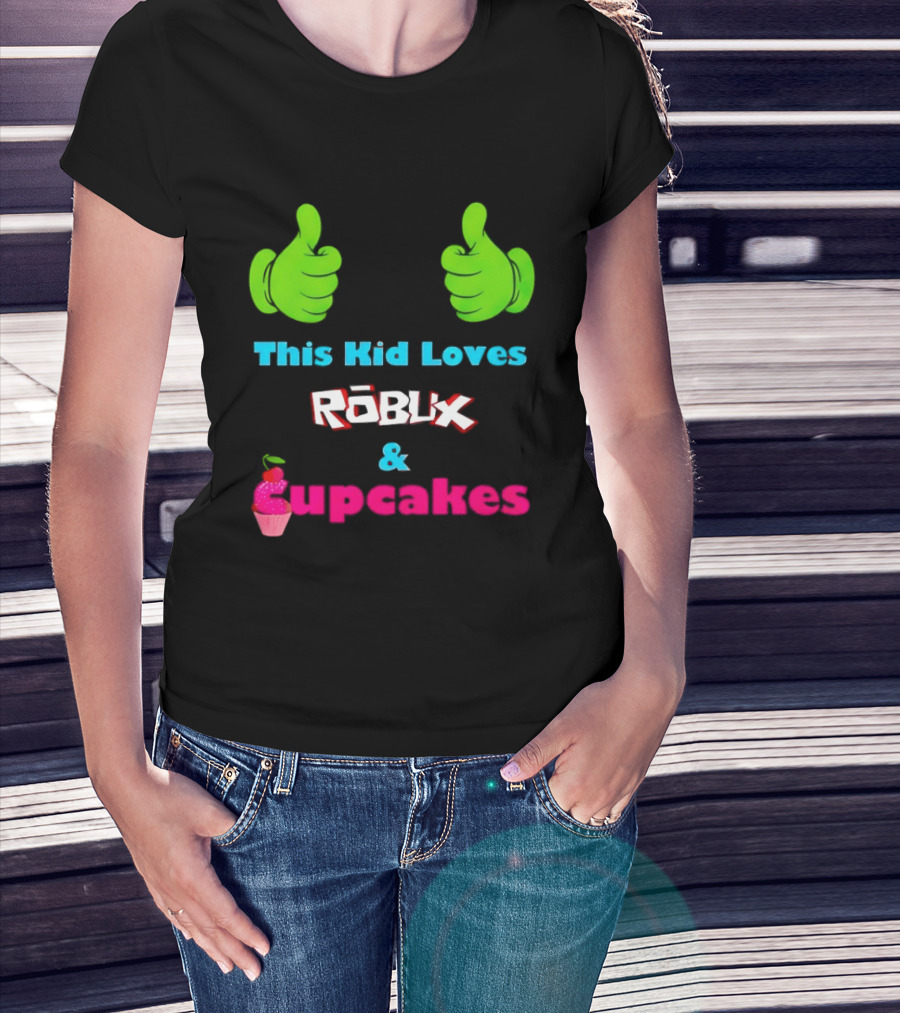 This Kid Loves RBLX Robux And Cupcakes Thumbs Up T-Shirt