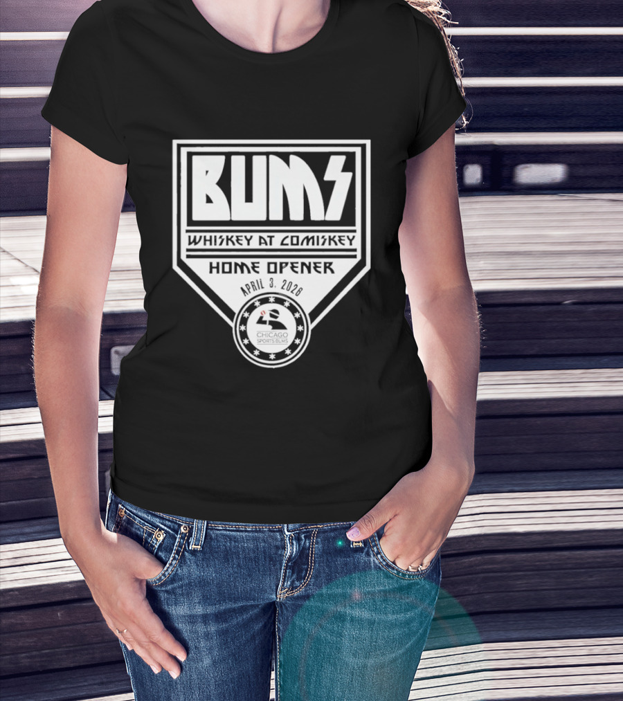 Whiskey At Comiskey Tailgate Bums Home Opener 2026 T-Shirt