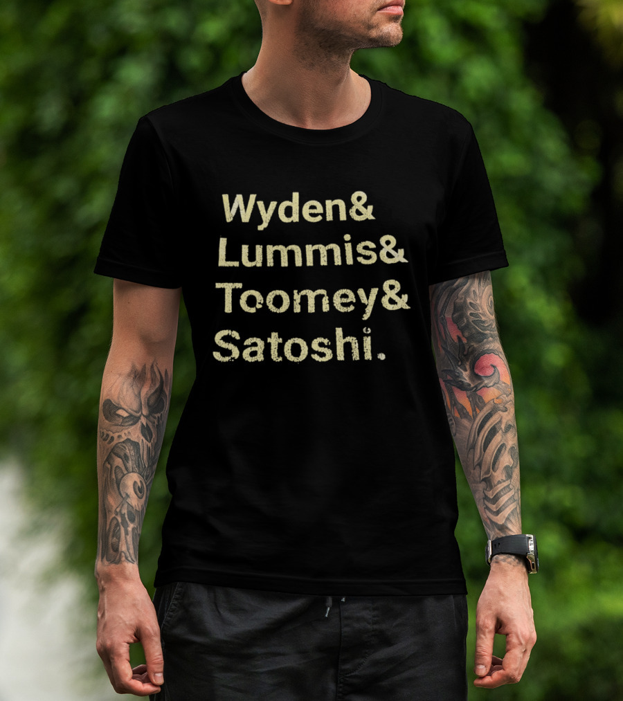 Wyden Lummis Toomey Satoshi Crypto Names List T-Shirt