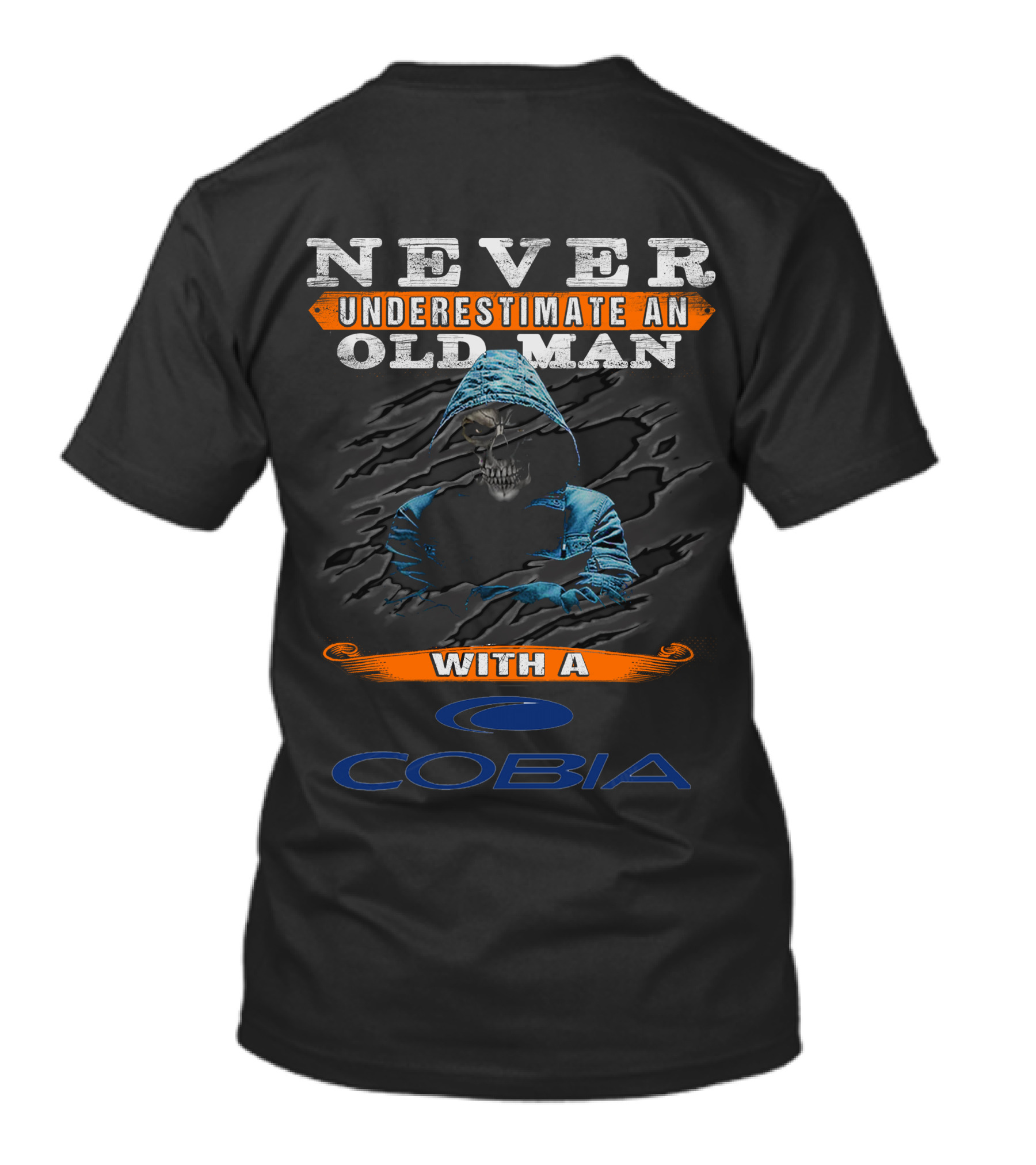 NEVER UNDERESTIMATE AN OLD MAN WITH A COBIA T-Shirt