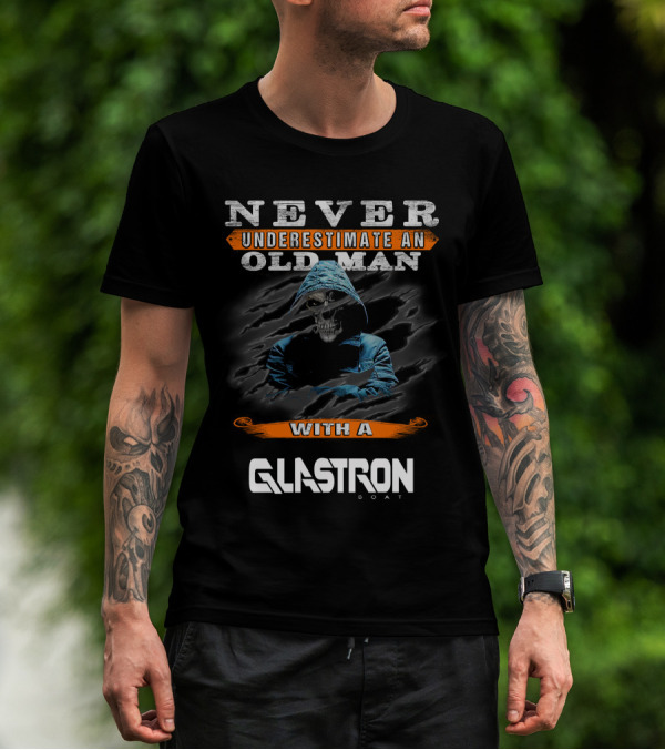 NEVER UNDERESTIMATE AN OLD MAN WITH A GLASTRON BOAT T-Shirt