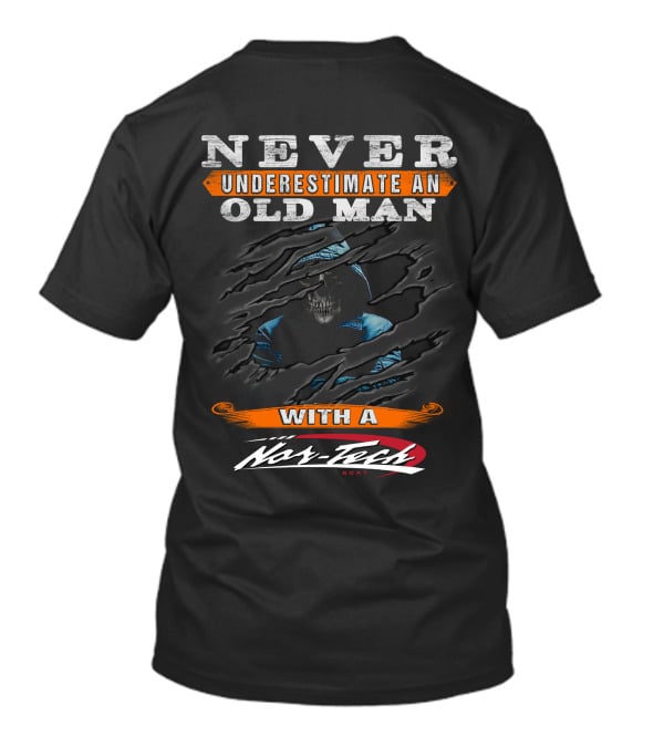 Never Underestimate An Old Man With A Nor-Tech Boat T-Shirt