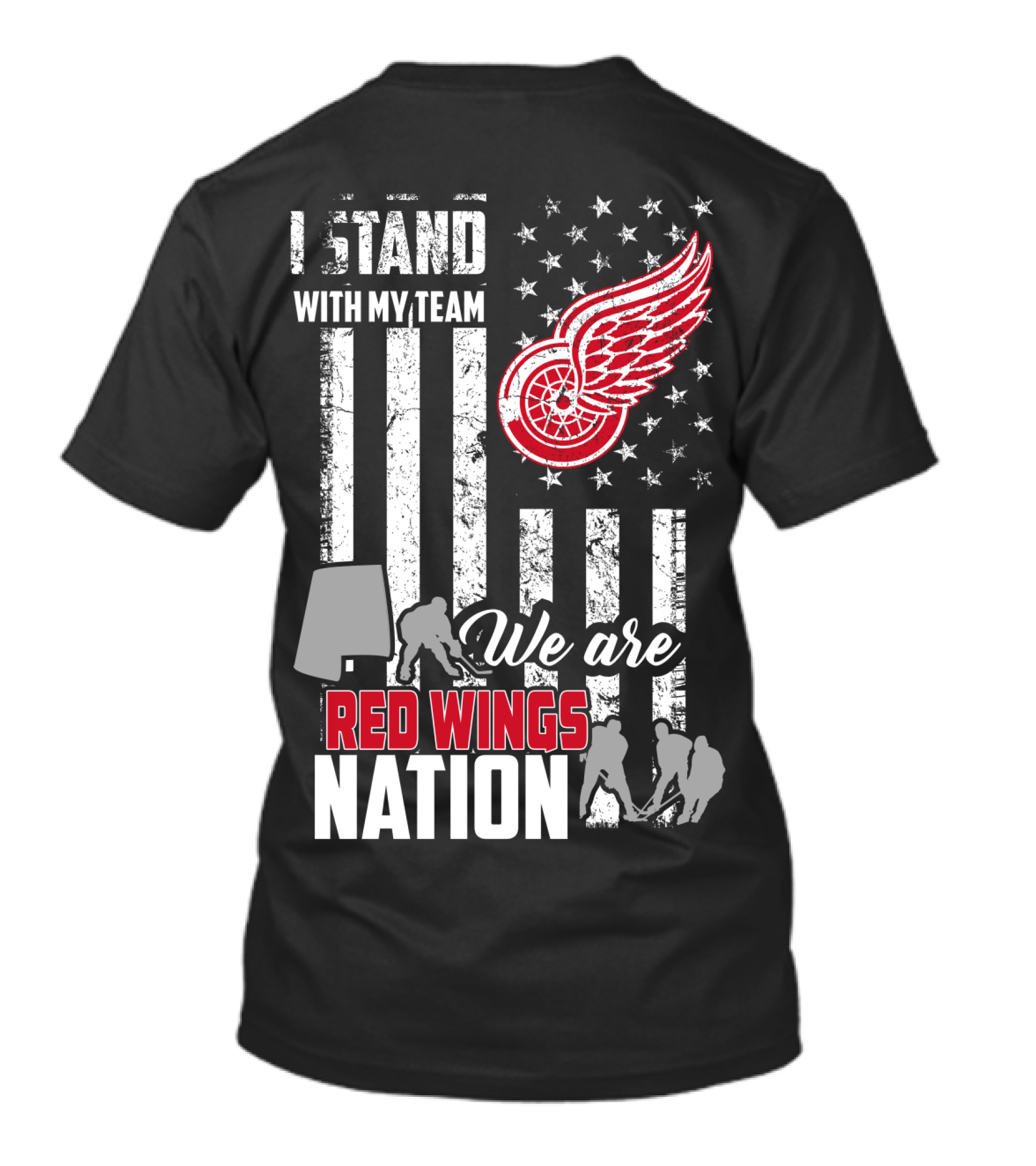 I Stand With My Team We Are Red Wings Nation Detroit Red Wings T-Shirt