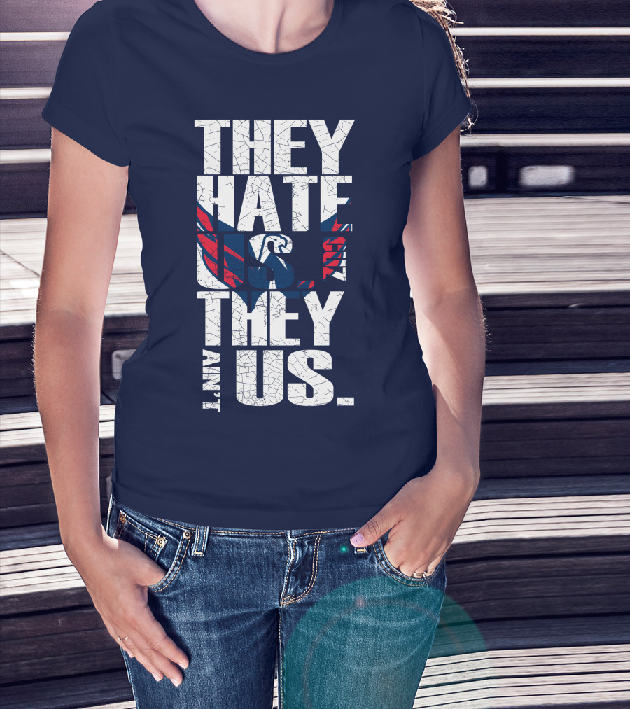 They Hate Us Cause They Ain't Us Washington Capitals T-Shirt