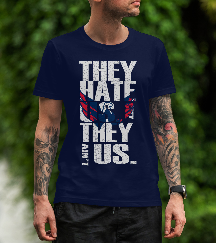 They Hate Us Cause They Ain't Us Washington Capitals T-Shirt