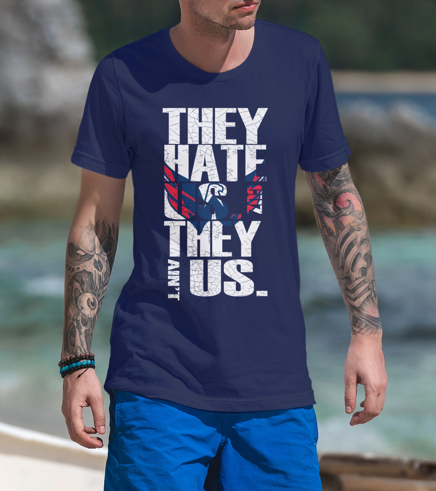 They Hate Us Cause They Ain't Us Washington Capitals T-Shirt
