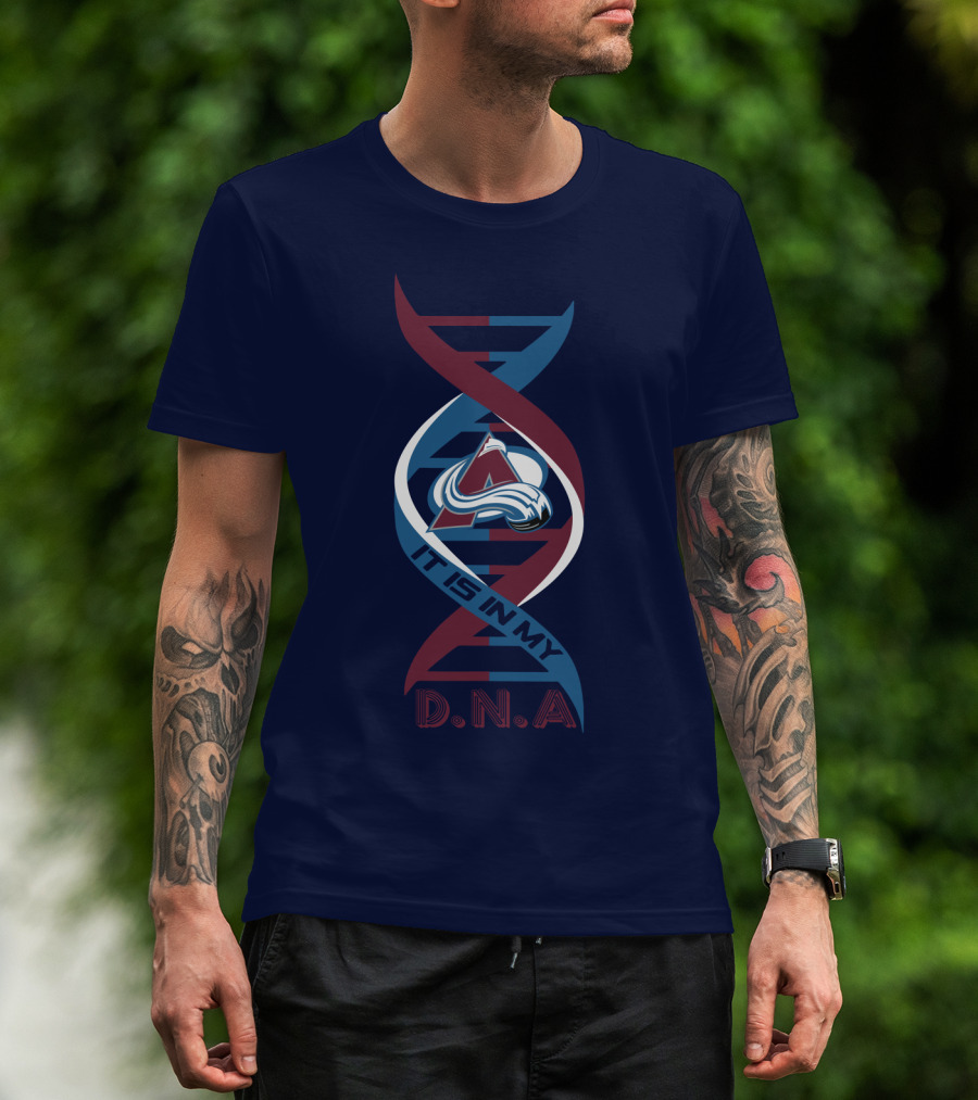 Colorado Avalanche It Is In My DNA T-Shirt