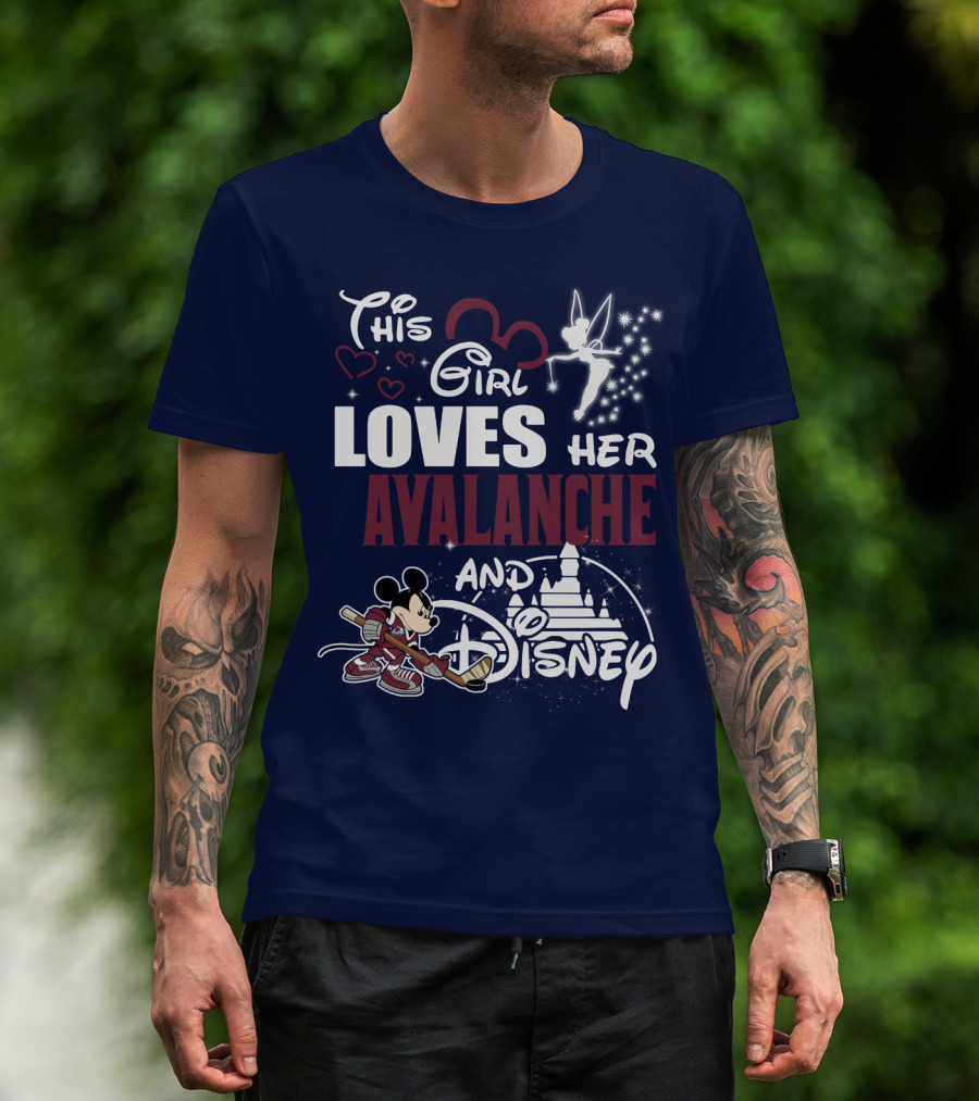 This Girl Loves Her Colorado Avalanche And Disney T-Shirt