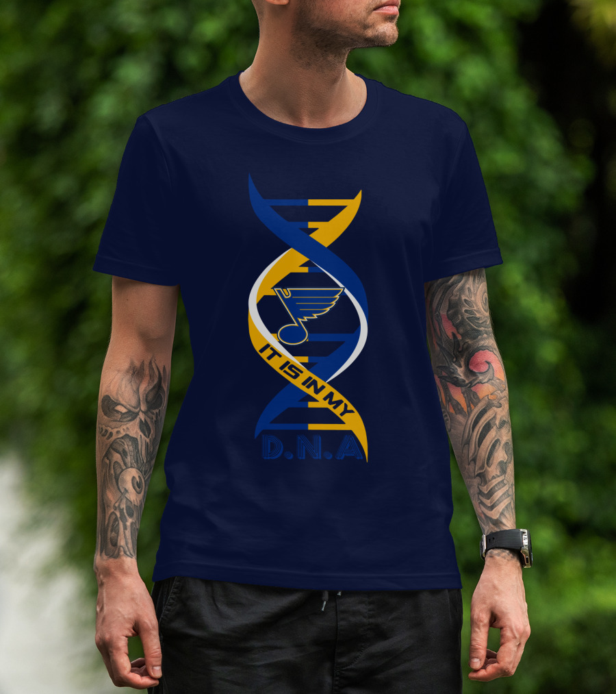St. Louis Blues It Is In My DNA. T-Shirt