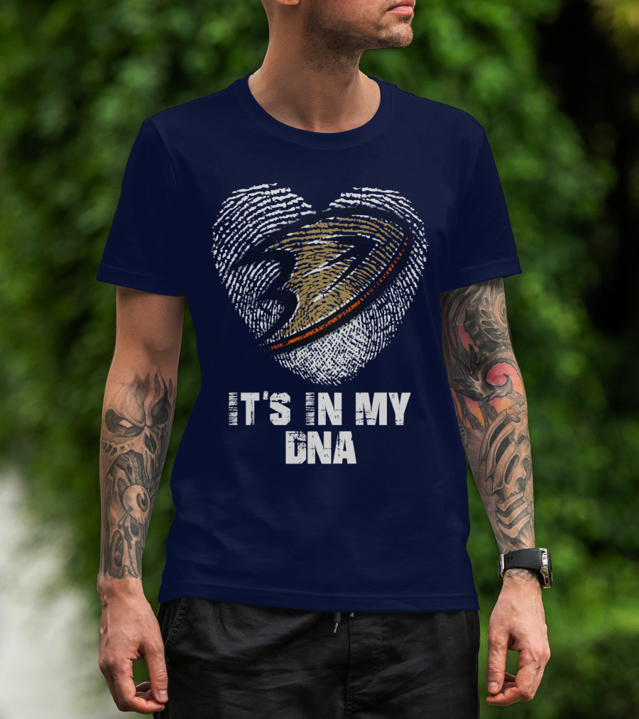 Anaheim Ducks It's In My Dna T-Shirt