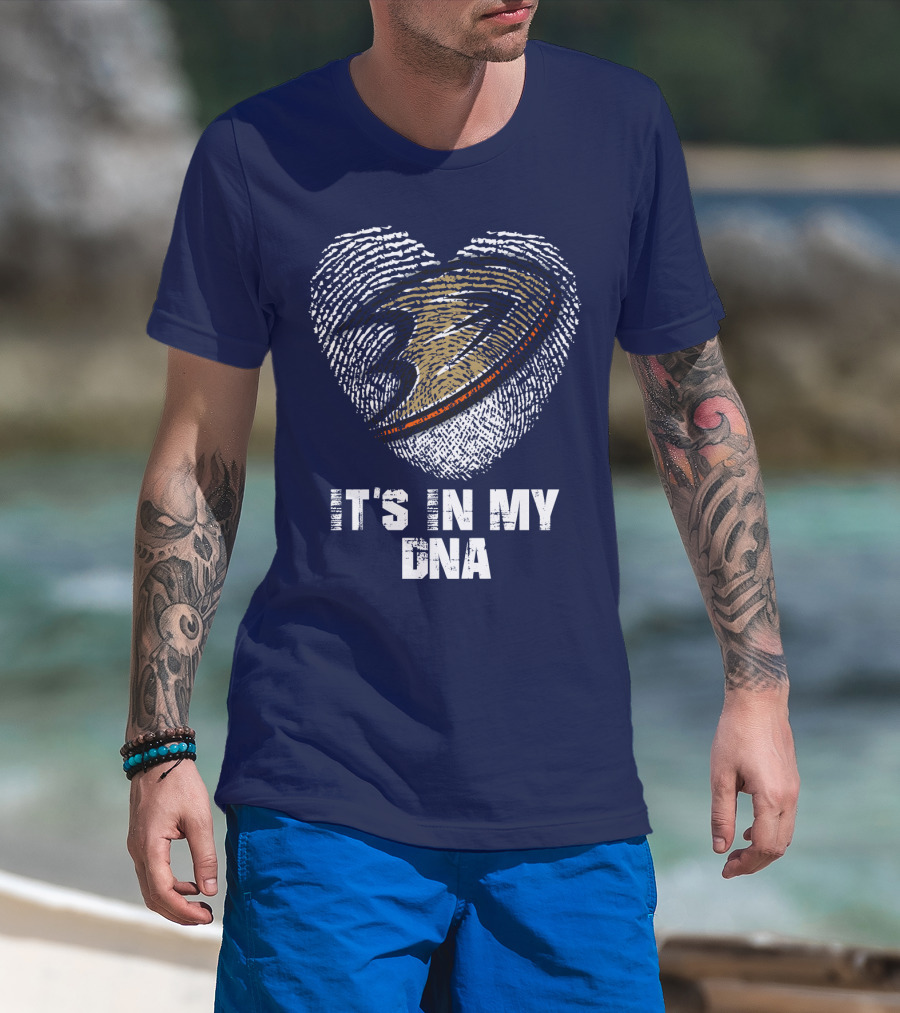Anaheim Ducks It's In My Dna T-Shirt