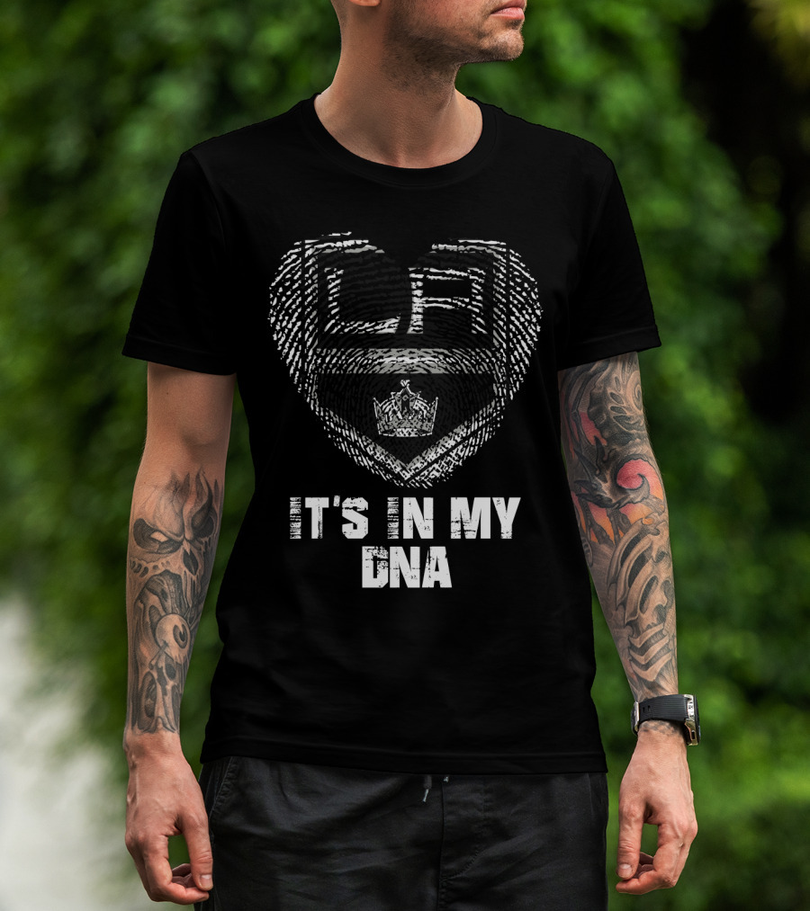 La Kings It's In My Dna T-Shirt