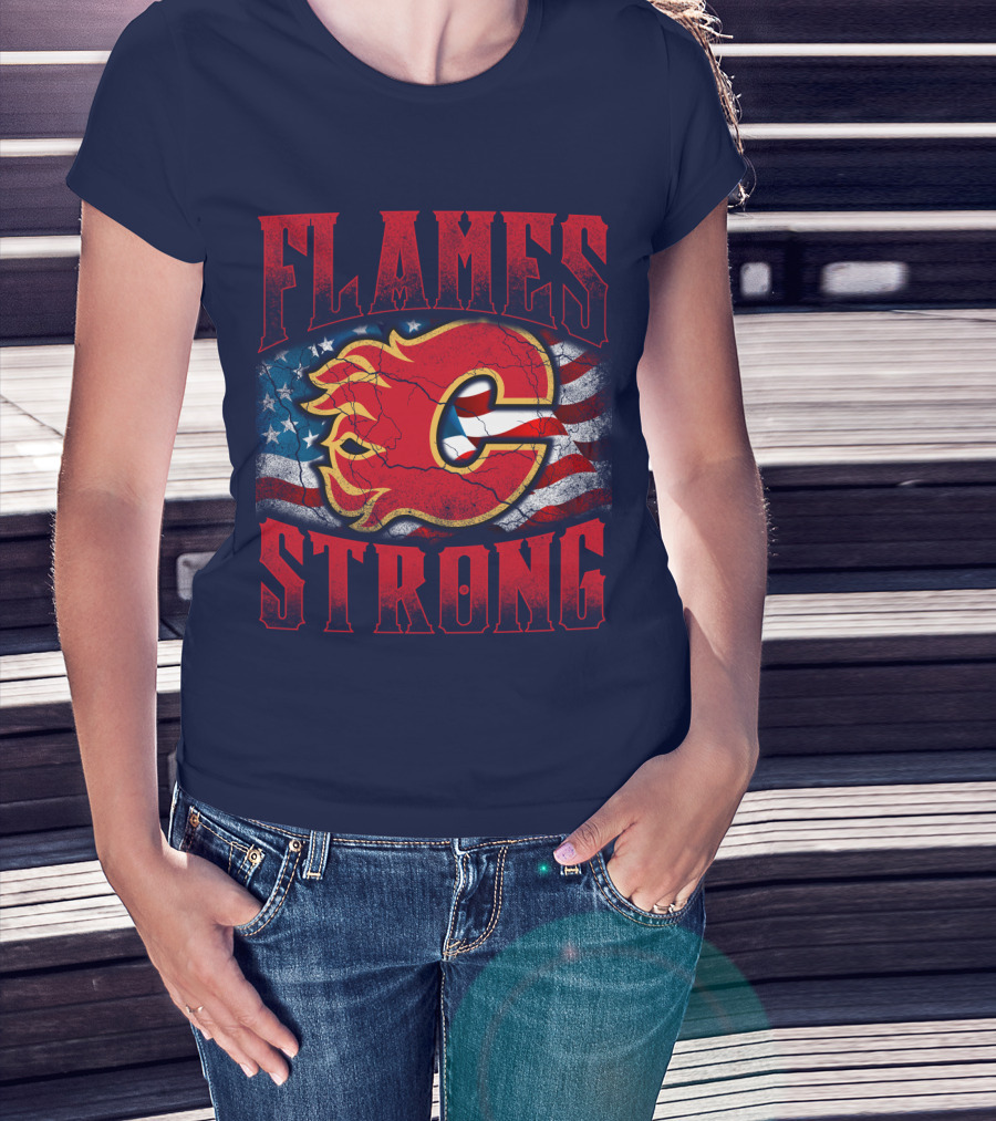 Flames Strong Calgary Flames American Flag T-Shirt