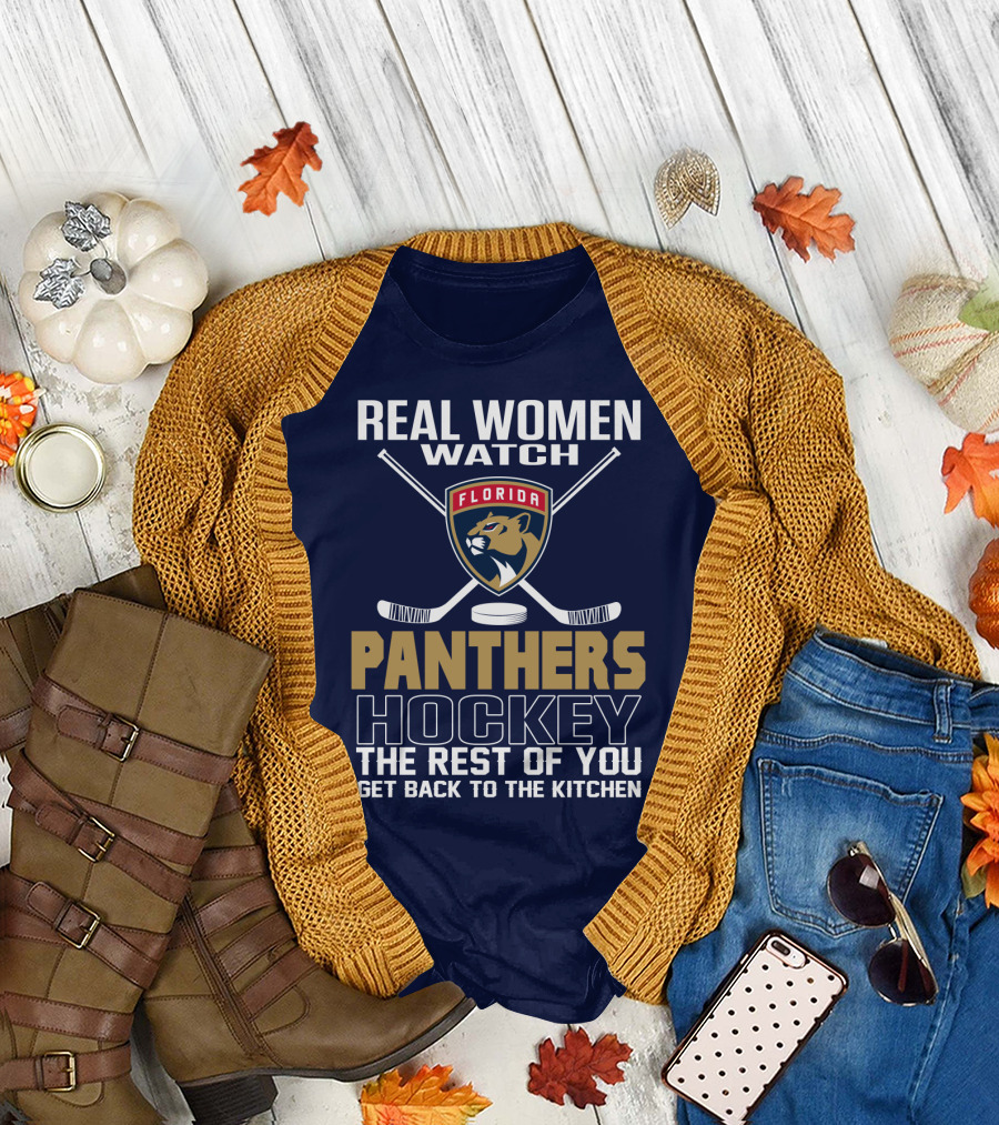 Real Women Watch Florida Panthers Hockey T-Shirt