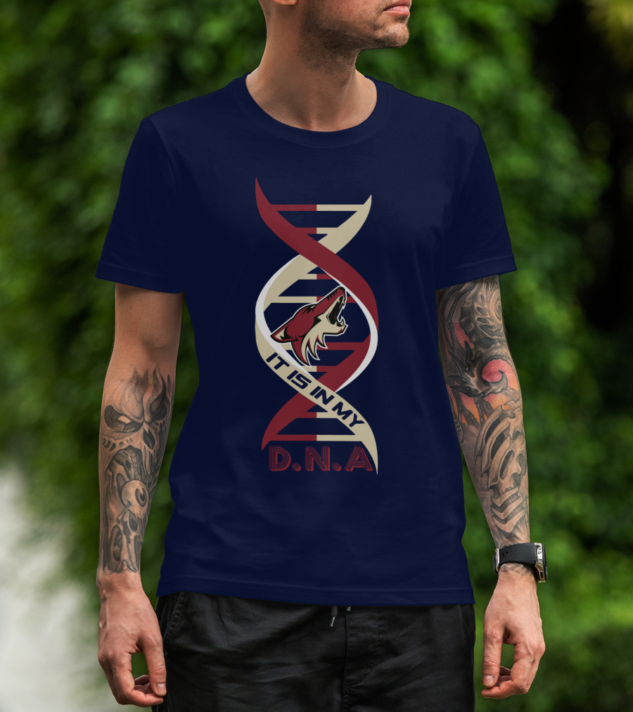 Arizona Coyotes It Is In My DNA. T-Shirt