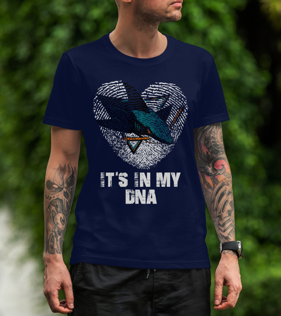San Jose Sharks It's In My Dna T-Shirt