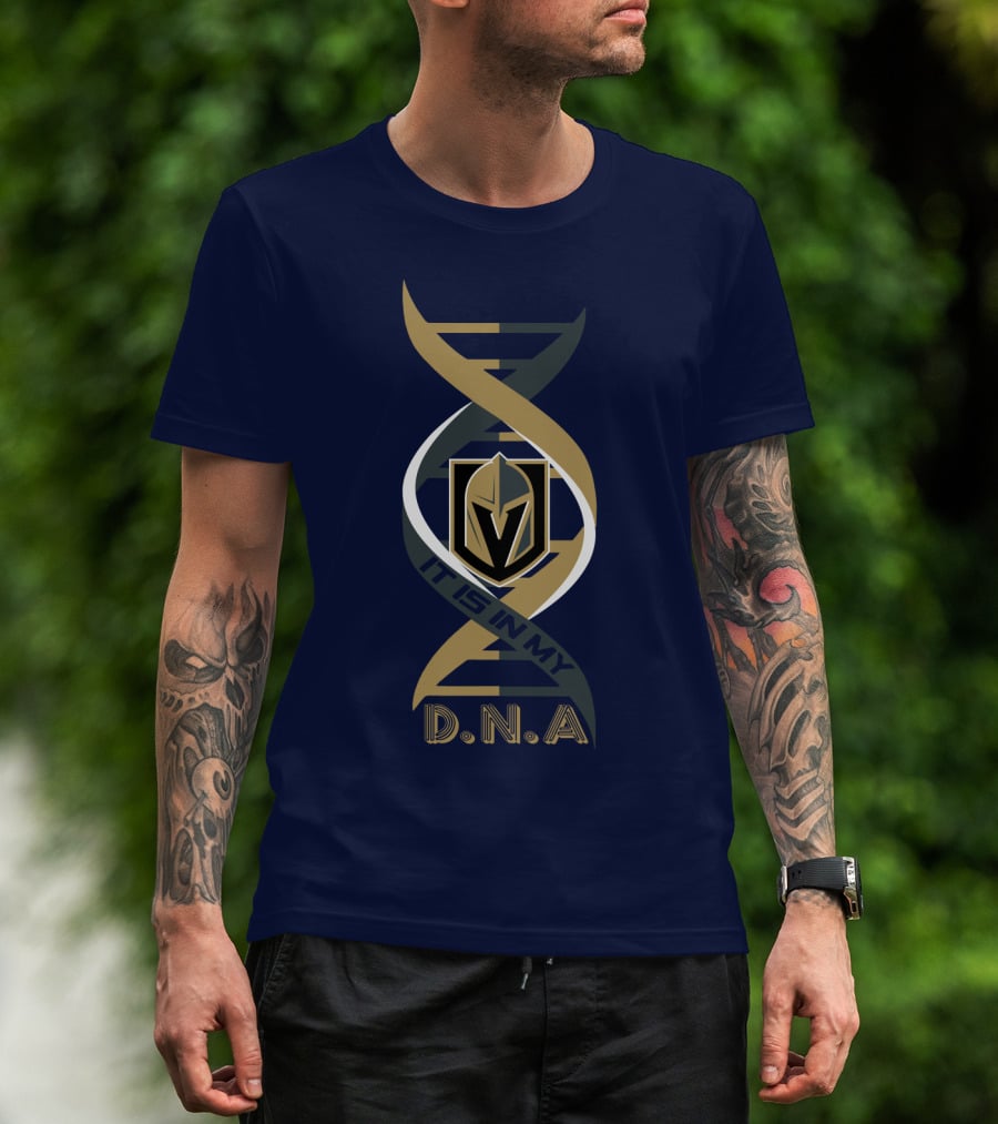 Vegas Golden Knights It Is In My DNA T-Shirt