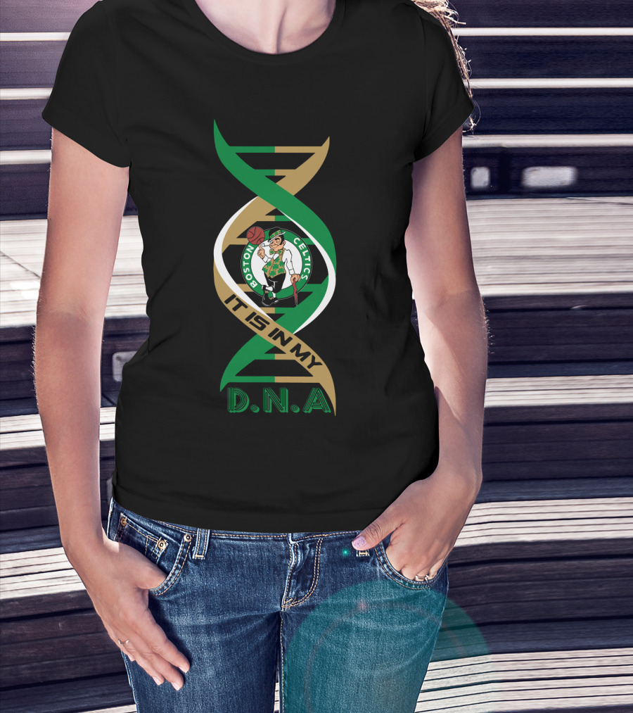 Boston Celtics It Is In My DNA. T-Shirt