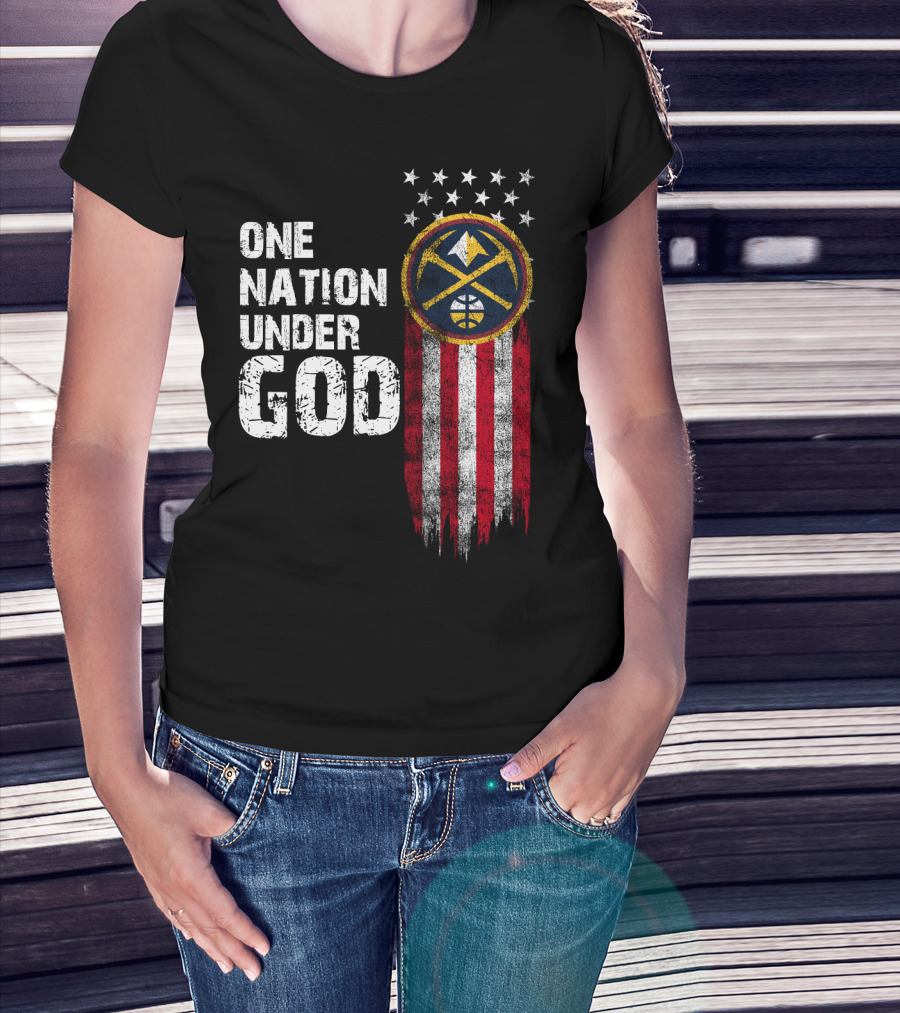 One Nation Under God Denver Nuggets Logo Flag Stars T-Shirt