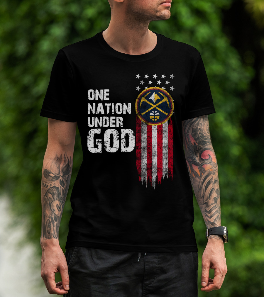 One Nation Under God Denver Nuggets Logo Flag Stars T-Shirt
