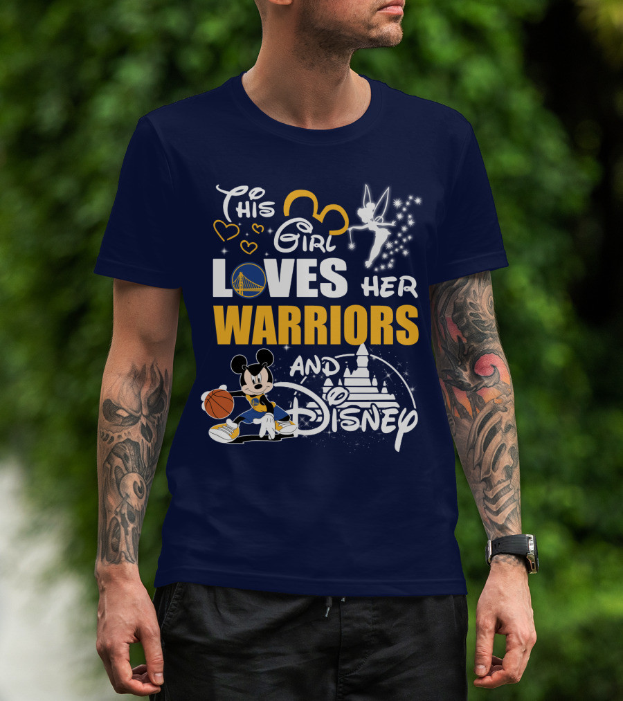This Girl Loves Her Warriors And Disney T-Shirt