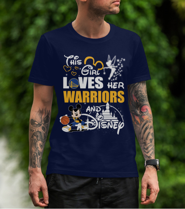 This Girl Loves Her Warriors And Disney T-Shirt