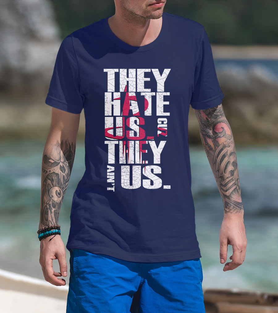 They Hate Us Cuz They Ain't Us Houston Rockets T-Shirt