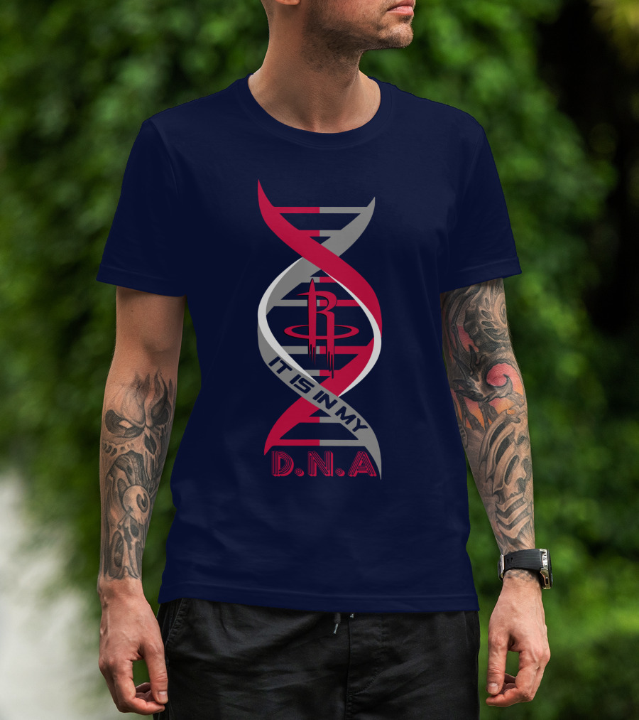 Houston Rockets It Is In My Dna T-Shirt