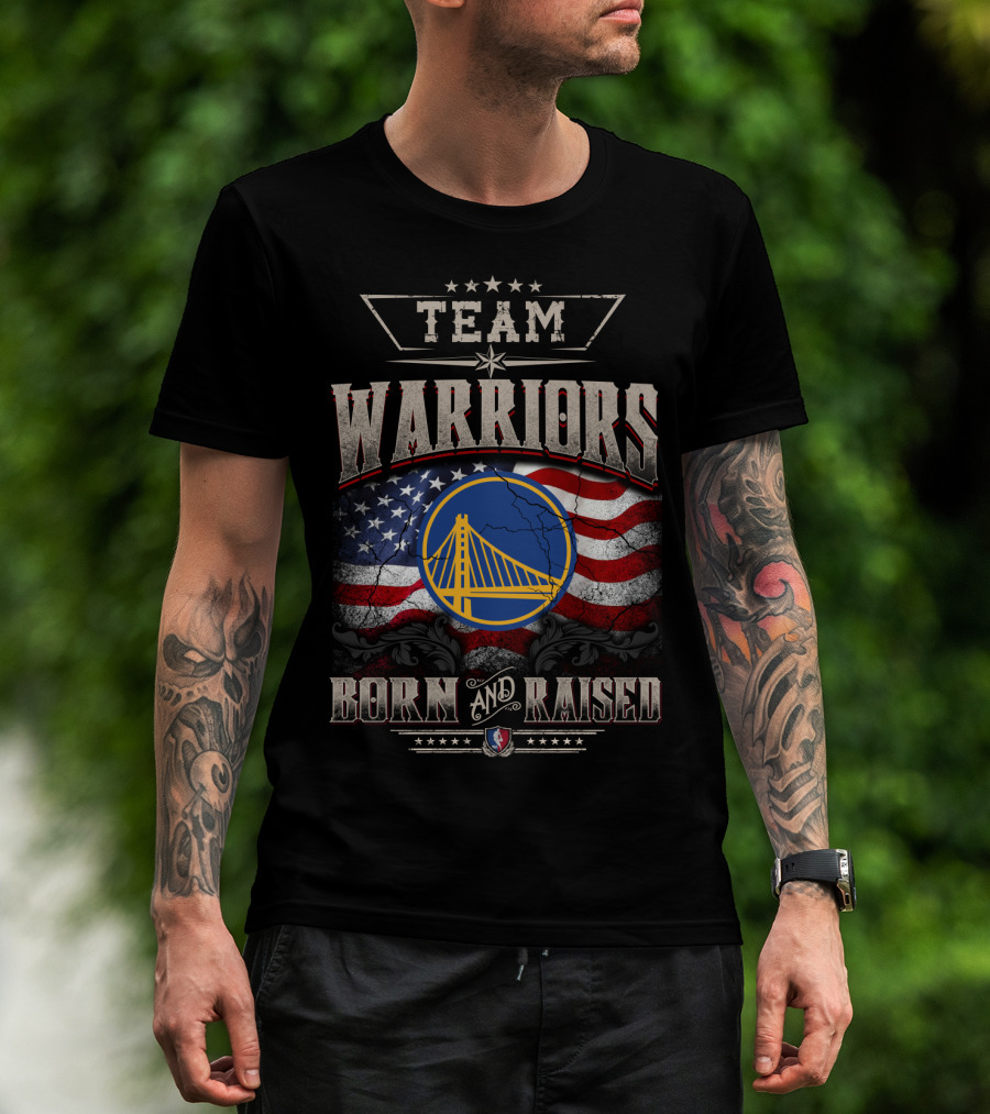 Team Warriors Born And Raised T-Shirt