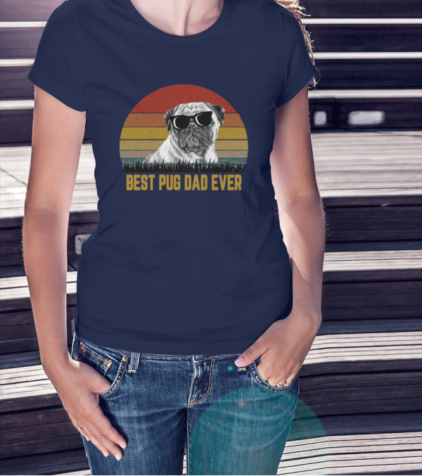 Best Pug Dad Ever Sunglasses Retro Sunset Background T-Shirt