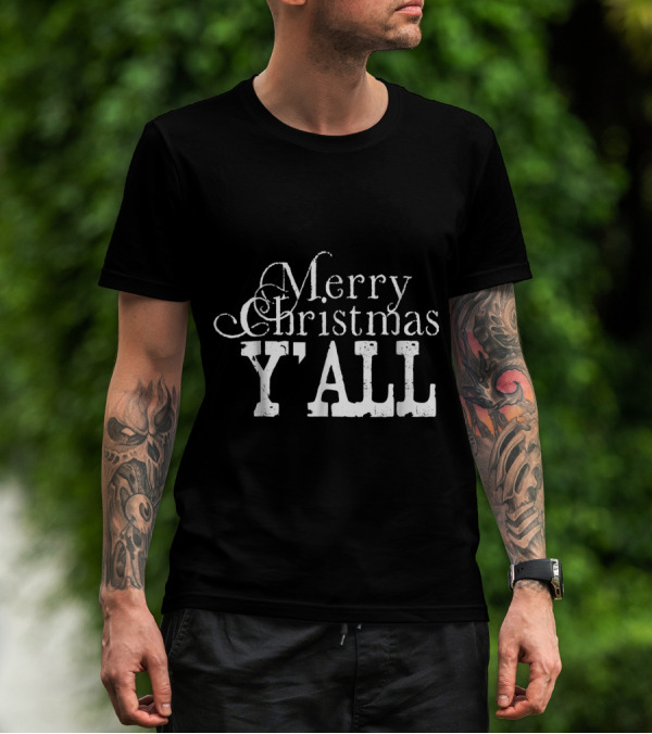 Merry Christmas Y'all Country Slang T-Shirt