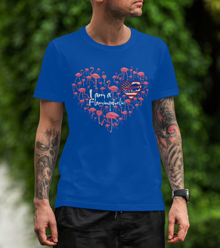 I Am A Flamingoholic Heart With Bills Usa Flag T-Shirt