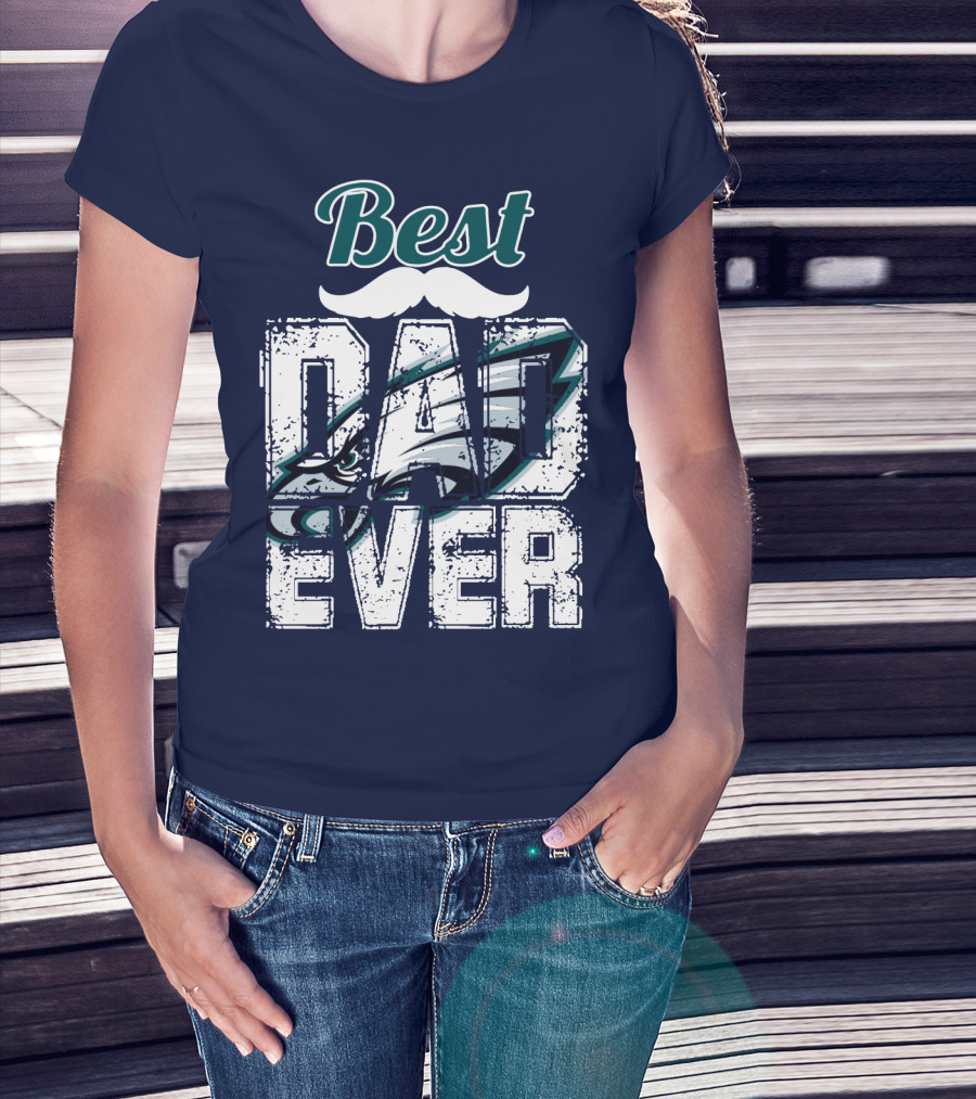 Best Dad Ever Eagles T-Shirt