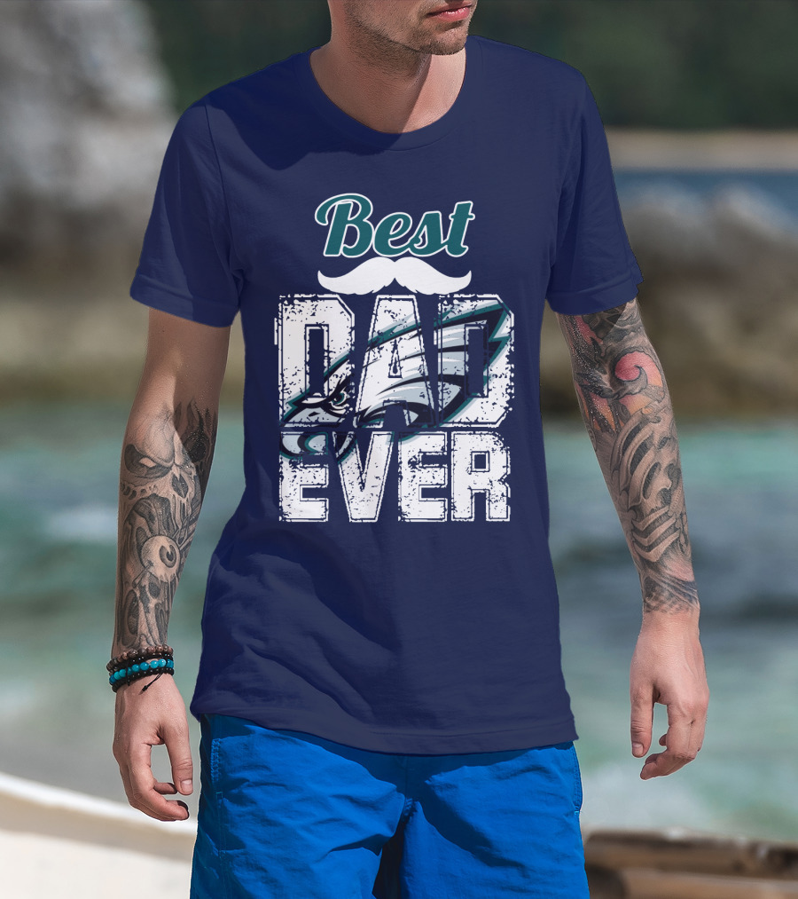 Best Dad Ever Eagles T-Shirt