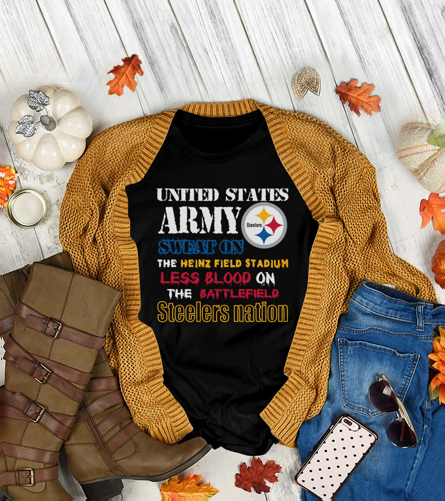 United States Army Steelers Nation Heinz Field Stadium Sweat Less Blood Battlefield T-Shirt