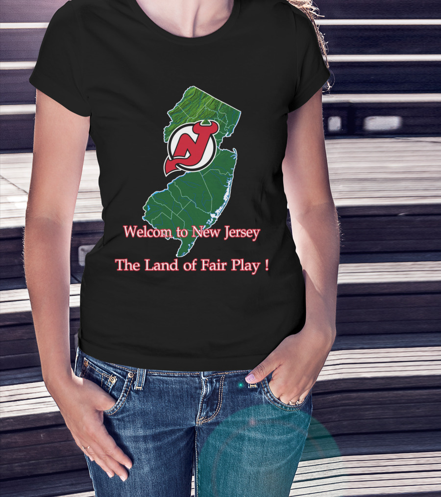 Welcome To New Jersey Devils The Land Of Fair Play T-Shirt