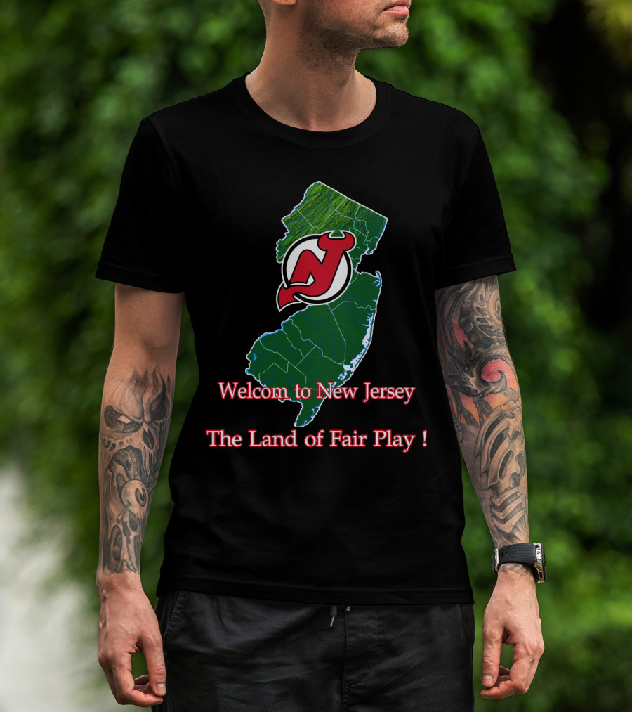 Welcome To New Jersey Devils The Land Of Fair Play T-Shirt