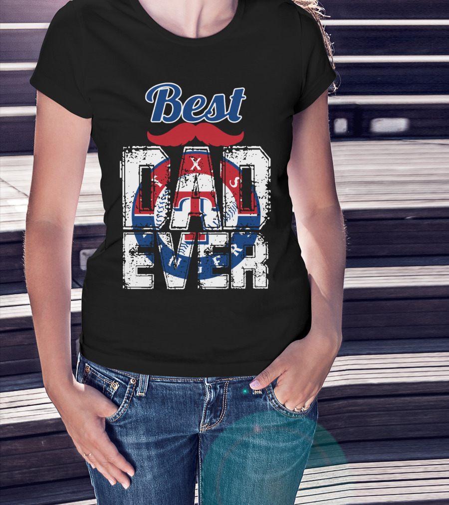 Best Dad Ever Texas Rangers Baseball T-Shirt
