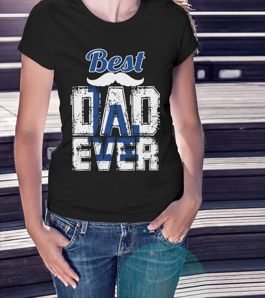 Best Dad Ever Dodgers T-Shirt