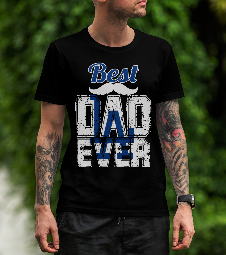 Best Dad Ever Dodgers T-Shirt