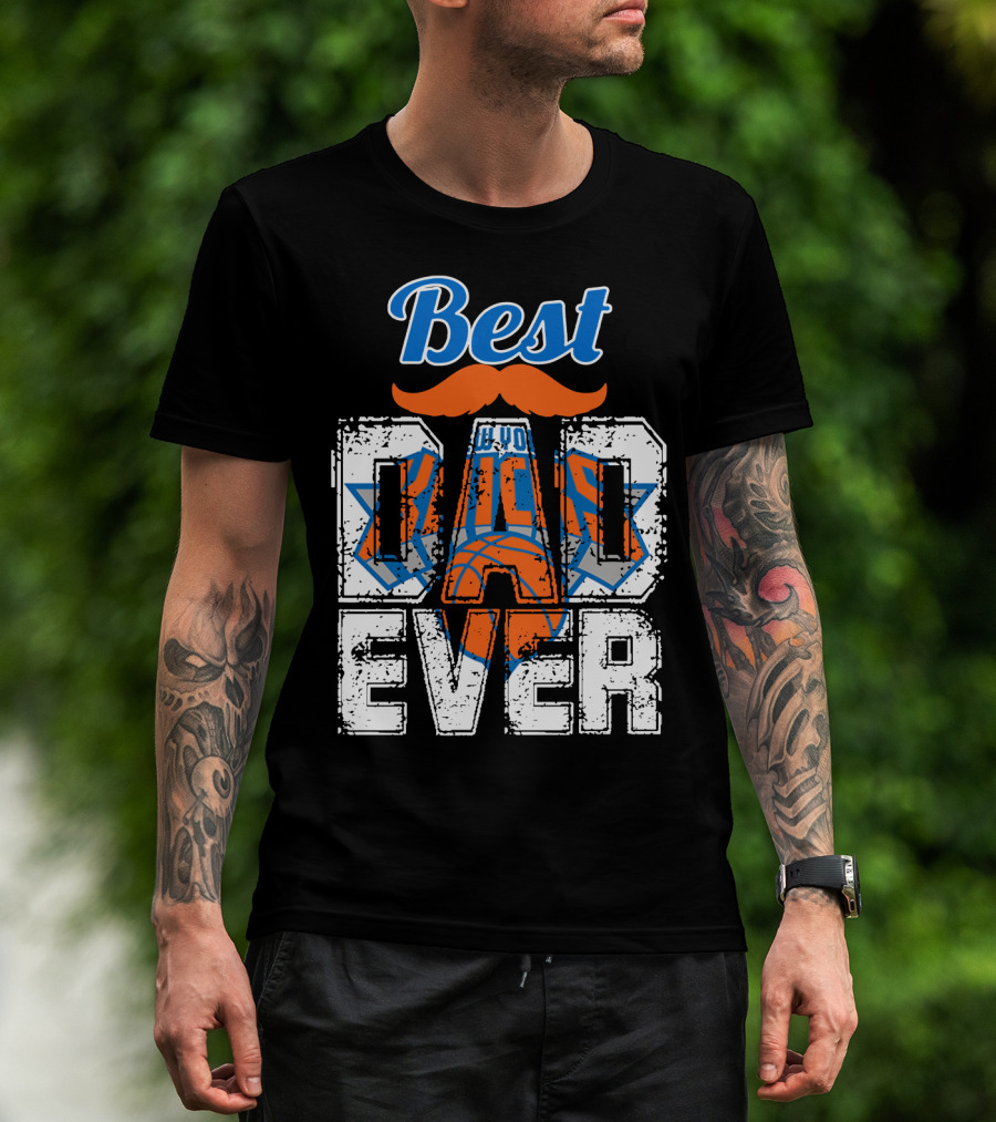 Best New York Knicks Dad Ever T-Shirt