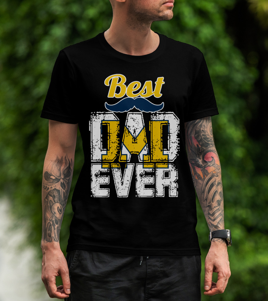 Best Dad Ever Michigan Wolverines T-Shirt
