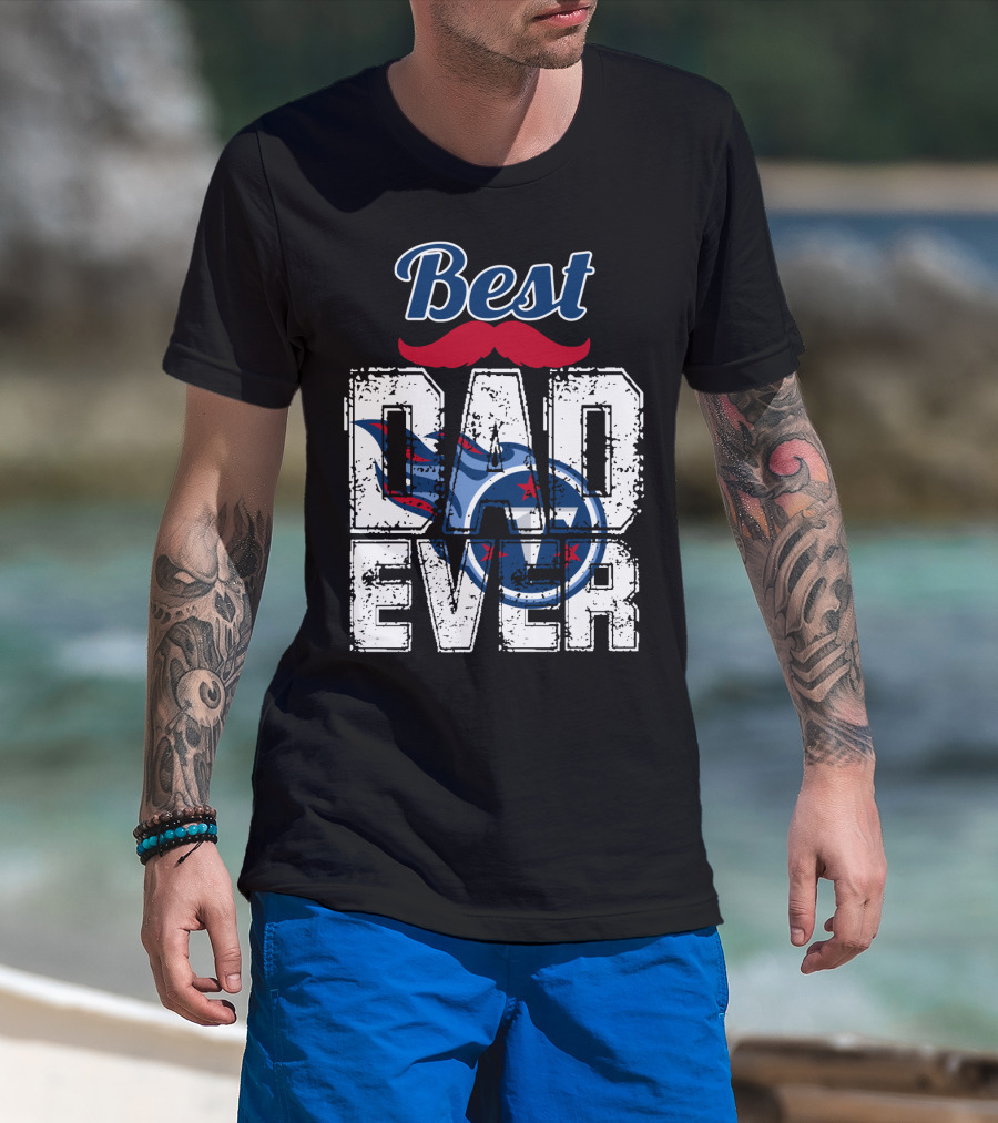 Best Dad Ever Titans Football T-Shirt