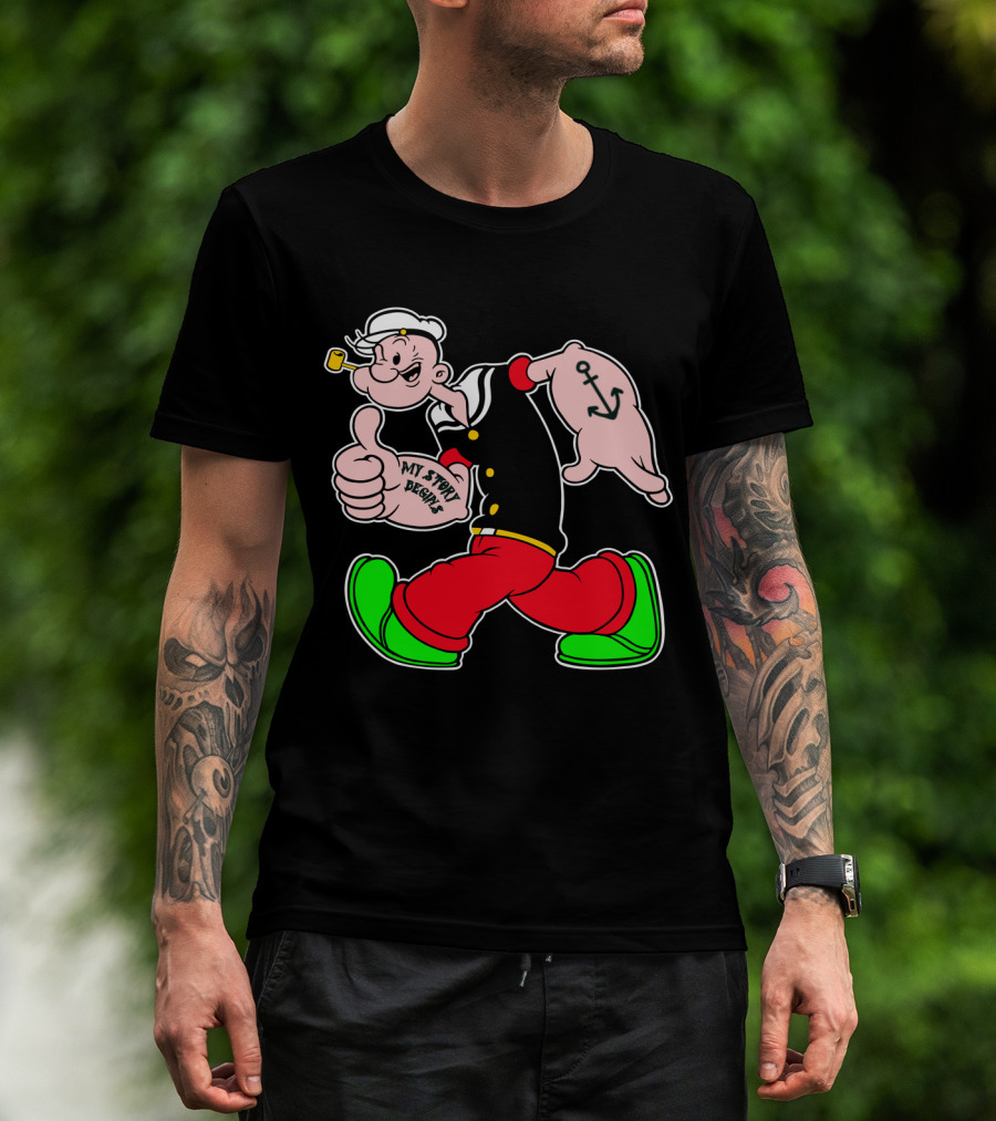 Popeye Thumbs Up With Sailor Style And Anchor Tattoo My Story Begins T-Shirt