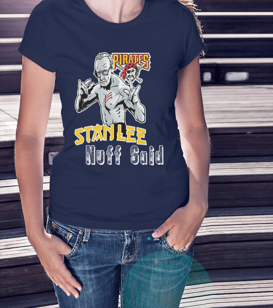 Pittsburgh Pirates Stanley Nuff Said T-Shirt